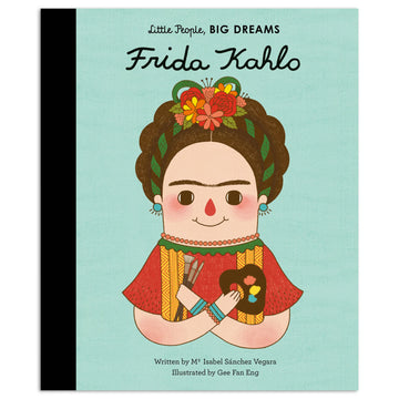 Little People Big Dreams | Frida Kahlo